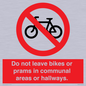 PV10051: Do not leave bikes or prams in communal areas or hallways.