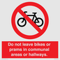PV10051: Do not leave bikes or prams in communal areas or hallways.
