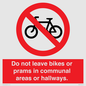 PV10051: Do not leave bikes or prams in communal areas or hallways.