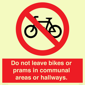 PV10051: Do not leave bikes or prams in communal areas or hallways.