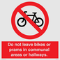 PV10051: Do not leave bikes or prams in communal areas or hallways.