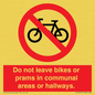 PV10051: Do not leave bikes or prams in communal areas or hallways.