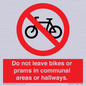 PV10051: Do not leave bikes or prams in communal areas or hallways.