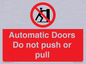 PV10071: Automatic Doors  Do not push or pull