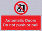 PV10071: Automatic Doors  Do not push or pull
