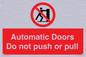PV10071: Automatic Doors  Do not push or pull