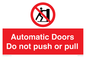 PV10071: Automatic Doors  Do not push or pull