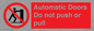 PV10071: Automatic Doors  Do not push or pull