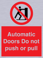 PV10071: Automatic Doors  Do not push or pull