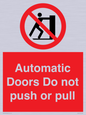 PV10071: Automatic Doors  Do not push or pull