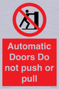 PV10071: Automatic Doors  Do not push or pull