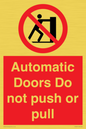 PV10071: Automatic Doors  Do not push or pull