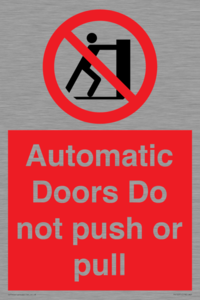 PV10071: Automatic Doors  Do not push or pull
