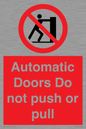 PV10071: Automatic Doors  Do not push or pull