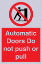PV10071: Automatic Doors  Do not push or pull