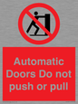 PV10071: Automatic Doors  Do not push or pull