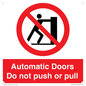 PV10071: Automatic Doors  Do not push or pull
