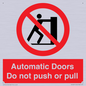 PV10071: Automatic Doors  Do not push or pull