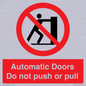 PV10071: Automatic Doors  Do not push or pull