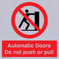 PV10071: Automatic Doors  Do not push or pull