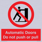 PV10071: Automatic Doors  Do not push or pull