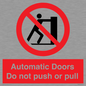 PV10071: Automatic Doors  Do not push or pull