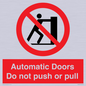 PV10071: Automatic Doors  Do not push or pull