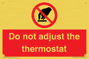 PV10105: Do not adjust the thermostat