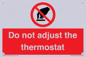 PV10105: Do not adjust the thermostat