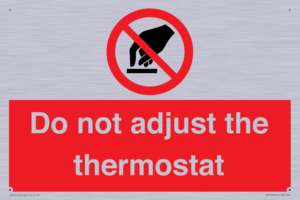 PV10105: Do not adjust the thermostat
