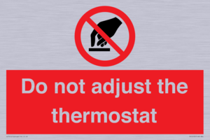 PV10105: Do not adjust the thermostat