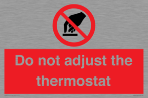 PV10105: Do not adjust the thermostat