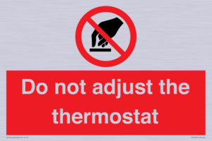 PV10105: Do not adjust the thermostat