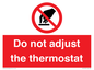 PV10105: Do not adjust the thermostat