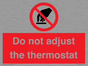 PV10105: Do not adjust the thermostat