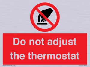 PV10105: Do not adjust the thermostat