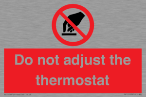 PV10105: Do not adjust the thermostat
