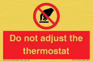 PV10105: Do not adjust the thermostat