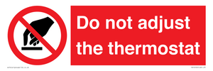 PV10105: Do not adjust the thermostat