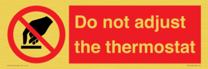 PV10105: Do not adjust the thermostat