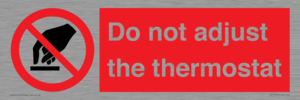 PV10105: Do not adjust the thermostat