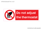 PV10105: Do not adjust the thermostat