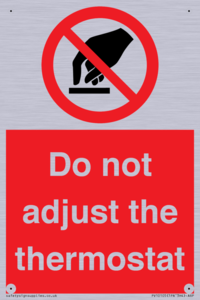 PV10105: Do not adjust the thermostat
