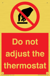 PV10105: Do not adjust the thermostat