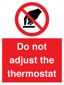 PV10105: Do not adjust the thermostat