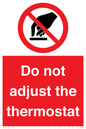 PV10105: Do not adjust the thermostat