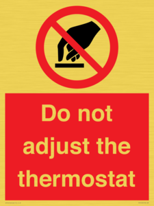 PV10105: Do not adjust the thermostat