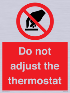 PV10105: Do not adjust the thermostat