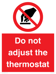 PV10105: Do not adjust the thermostat