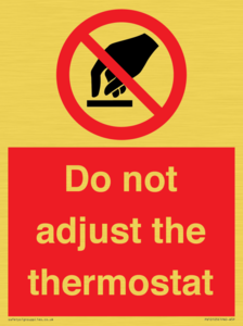 PV10105: Do not adjust the thermostat